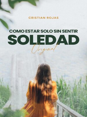 cover image of Como Estar Solo sin Sentir Soledad